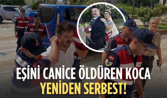 Eşini Canice Öldüren Koca Yeniden Serbest!