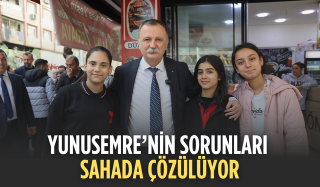 Yunusemre’nin sorunları sahada çözülüyor