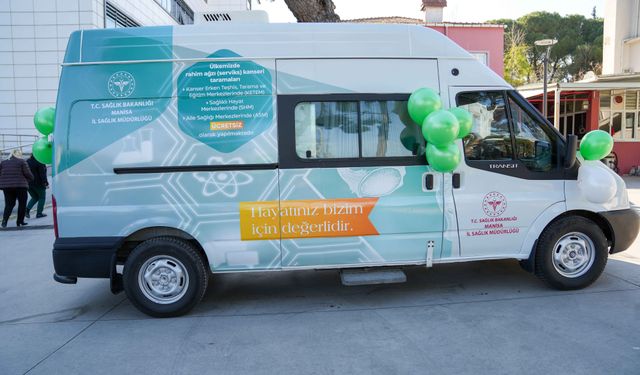 Manisa'da rahim ağzı kanseri tarama aracı hizmete girdi