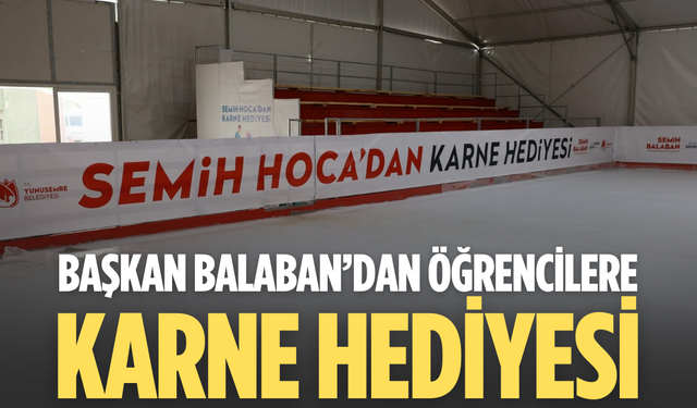 Başkan Balaban'dan karne hediyesi