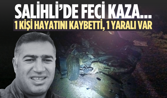 Manisa'da kamyon ile otomobil çarpıştı: 1 ölü, 1 yaralı