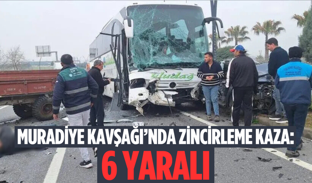 Muradiye Kavşağı’nda zincirleme kaza: 6 yaralı