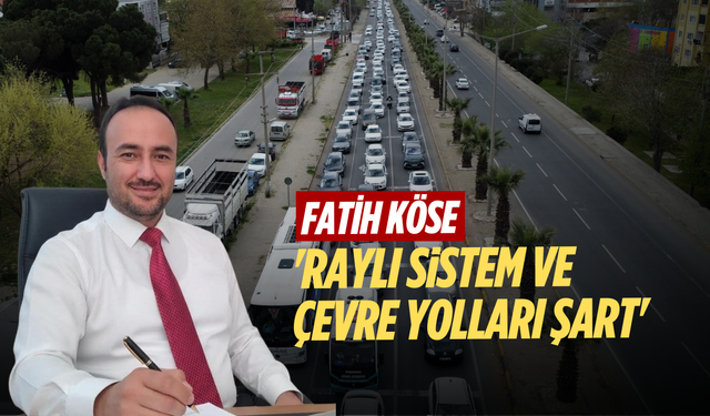 Manisa için ulaşımda kalıcı çözüm çağrısı