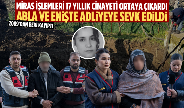 Miras işlemleri 17 yıllık cinayeti ortaya çıkardı