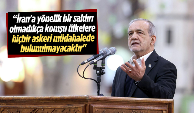 İran Cumhurbaşkanı’ndan Türkiye ve Azerbaycan mesajı