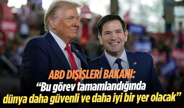 Rubio’dan İran operasyonu açıklaması: “Dünya daha güvenli olacak”