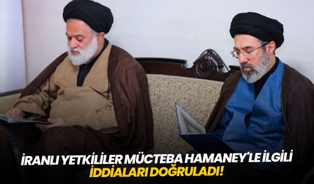 İranlı yetkililer Mücteba Hamaney'le ilgili iddiaları doğruladı