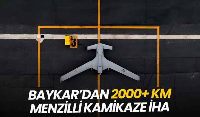 Baykar’dan 2000+ km menzilli kamikaze İHA