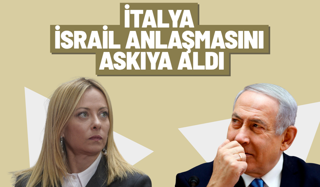 İtalya, İsrail ile savunma anlaşmasını yenilemeyecek