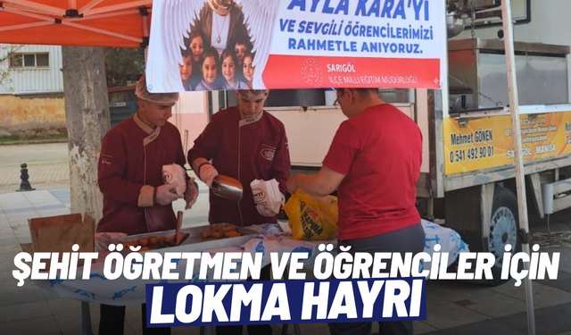 Şehit öğretmen ve öğrenciler için lokma hayrı