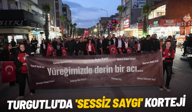 Turgutlu'da 'Sessiz Saygı' korteji