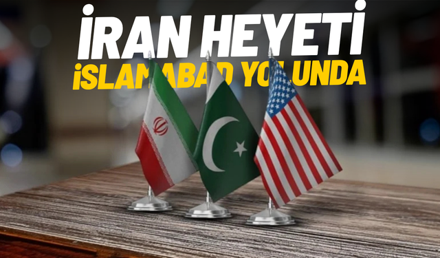 İran heyeti İslamabad yolunda