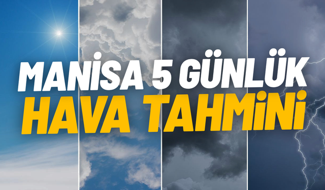 Manisa’da sıcaklık düşüyor, yağış geliyor