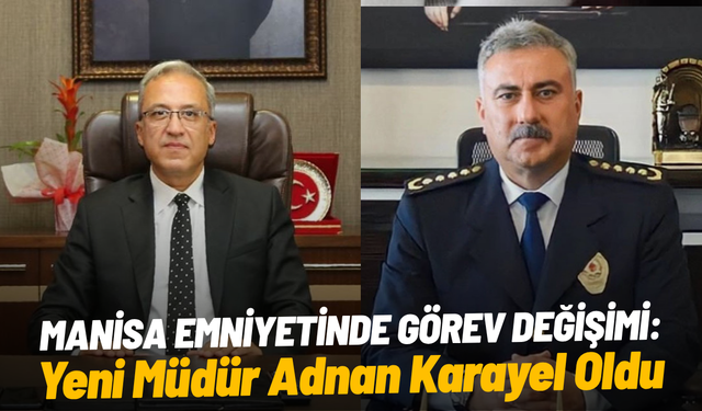 Manisa Emniyetinde Görev Değişimi