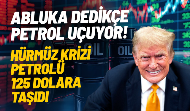 Son 4 yılın rekoru! Hürmüz krizi petrolü 125 dolara taşıdı