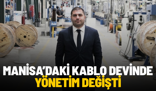 Manisa’daki kablo devinde yönetim değişti