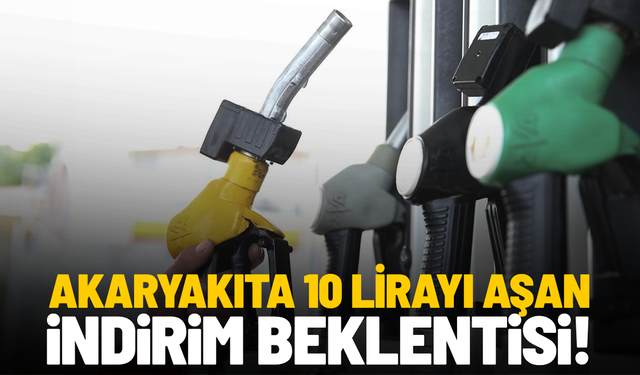 Akaryakıta 10 lirayı aşan indirim beklentisi
