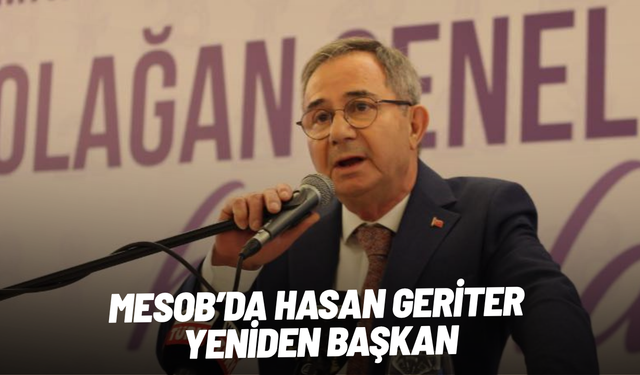 MESOB’da Hasan Geriter yeniden başkan