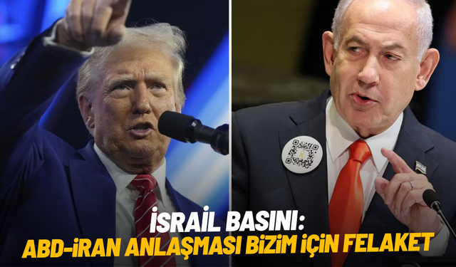 ABD'nin İran'a önerdiği mutabakat zaptı İsrail'i korkuttu: "Bizim için felaket"