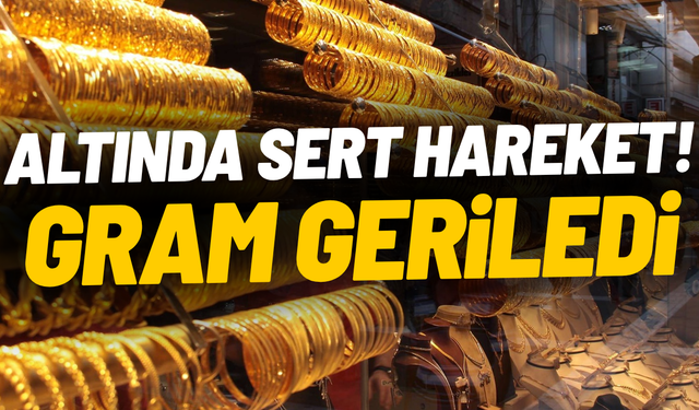 Altında sert hareket! Gram geriledi