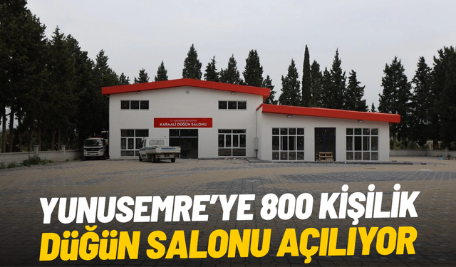 Yunusemre’ye 800 kişilik düğün salonu açılıyor