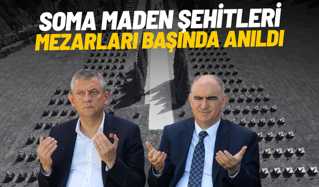 Soma maden şehitleri mezarları başında anıldı