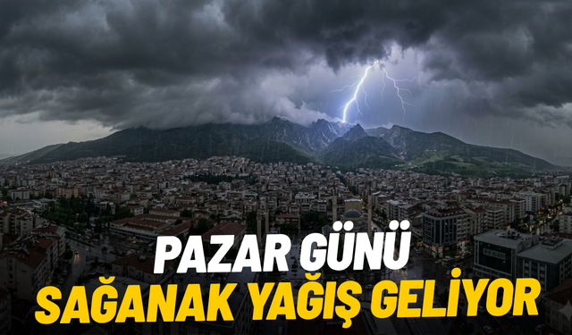 Pazar günü sağanak yağış geliyor