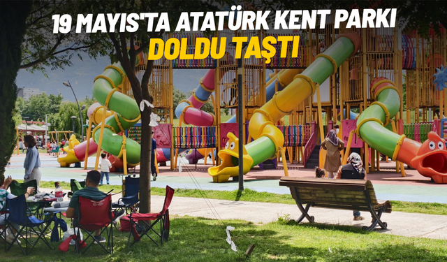 19 Mayıs'ta Atatürk Kent Parkı doldu taştı
