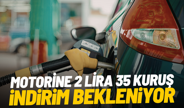 Motorine 2 lira 35 kuruş indirim bekleniyor