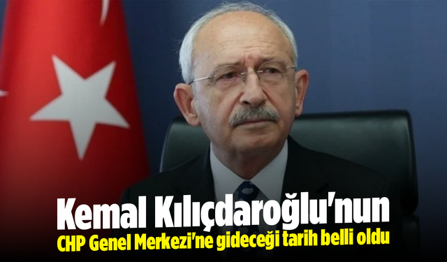 Kemal Kılıçdaroğlu, 28 Mayıs'ta CHP Genel Merkezi'nde