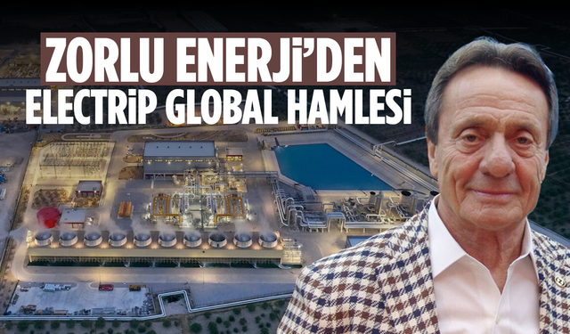 Zorlu Enerji’den Electrip Global Hamlesi