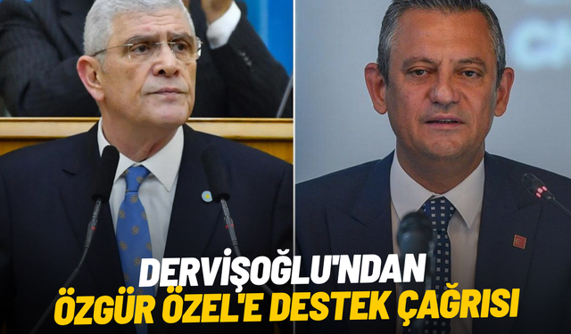 Dervişoğlu'ndan Özgür Özel'e destek çağrısı