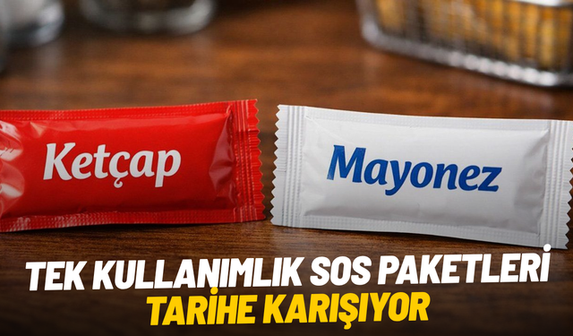 Restoranlarda yeni dönem: Tek kullanımlık sos paketleri tarihe karışıyor