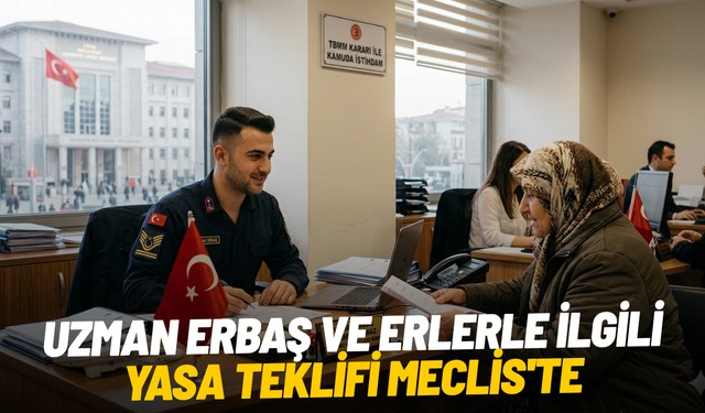Uzman erbaş ve erlerle ilgili yasa teklifi Meclis'te