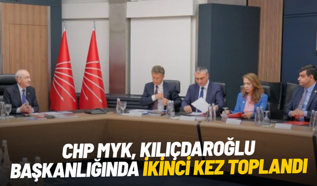 CHP MYK, Kılıçdaroğlu başkanlığında ikinci kez toplandı