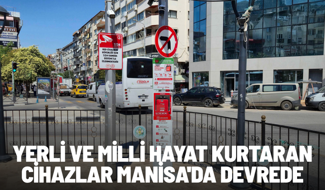 Yerli ve milli hayat kurtaran cihazlar Manisa'da devrede