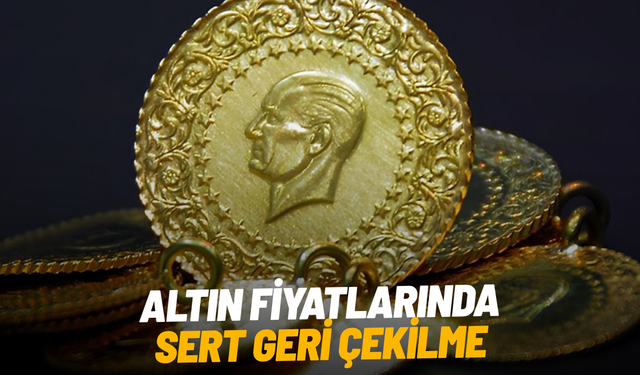 Altın fiyatlarında sert geri çekilme