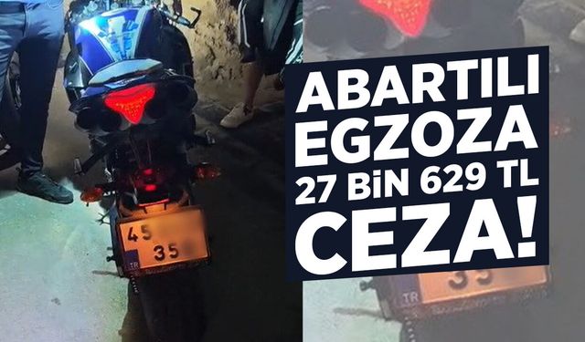 Manisa'da abartılı egzoza 27 bin 629 TL ceza