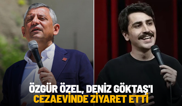 Özgür Özel, tutuklu komedyen Deniz Göktaş'ı cezaevinde ziyaret etti