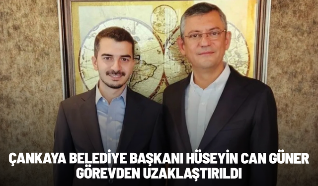 Çankaya Belediye Başkanı Hüseyin Can Güner görevden uzaklaştırıldı