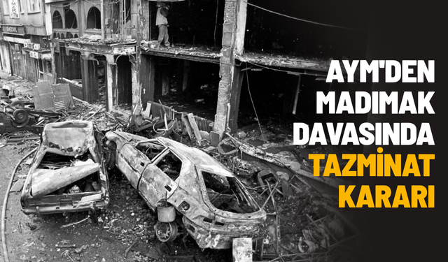 AYM'den Madımak davasında tazminat kararı