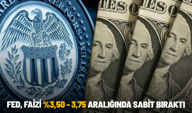 SON DAKİKA... Fed faiz kararını açıkladı