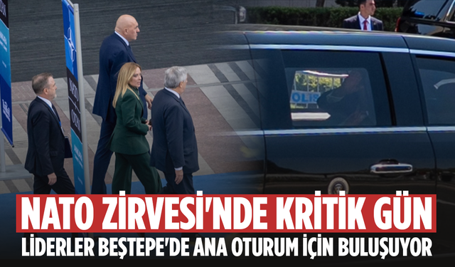 NATO Zirvesi'nde kritik gün: Liderler Beştepe'de ana oturum için buluşuyor
