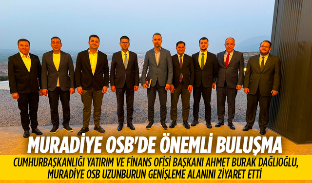 Muradiye OSB'de Önemli Buluşma