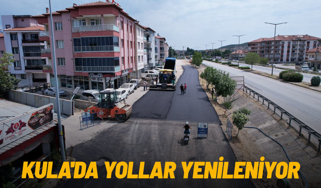 Kula'da yollar yenileniyor