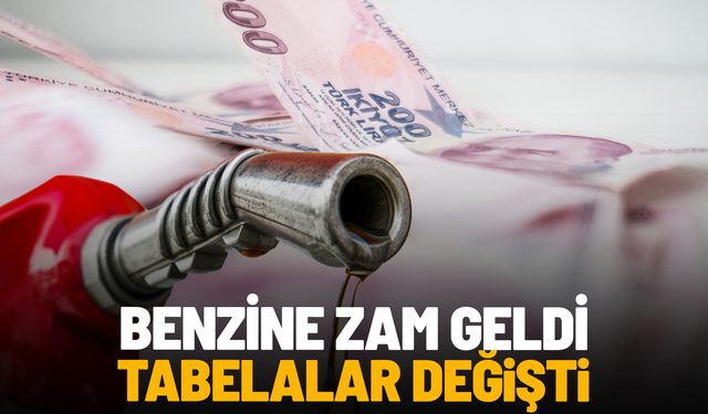 Benzine 1,56 lira zam geldi: Fiyatlar pompaya yansıdı