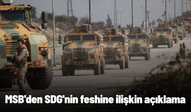 MSB'den SDG'nin feshine ilişkin açıklama