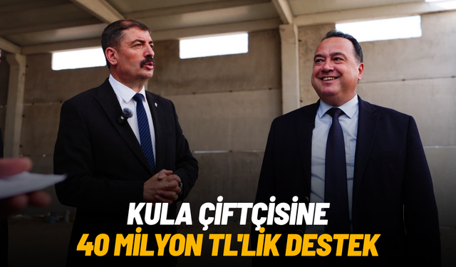 Kula çiftçisine 40 milyon TL'lik destek