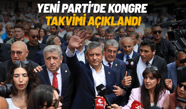 YENİ Parti’de kongre takvimi açıklandı