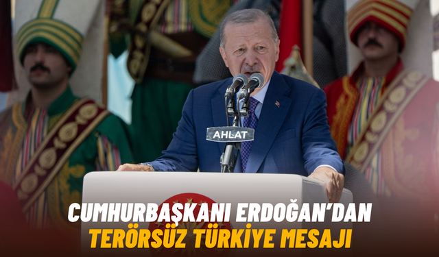 Cumhurbaşkanı Erdoğan’dan Terörsüz Türkiye mesajı